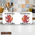 Ein bisschen Feuer im Herzen schadet nie. – Drachen-Tasse
