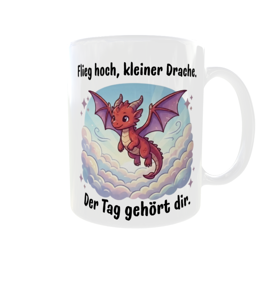 Flieg hoch, kleiner Drache. Der Tag gehört dir. – Drachen-Tasse