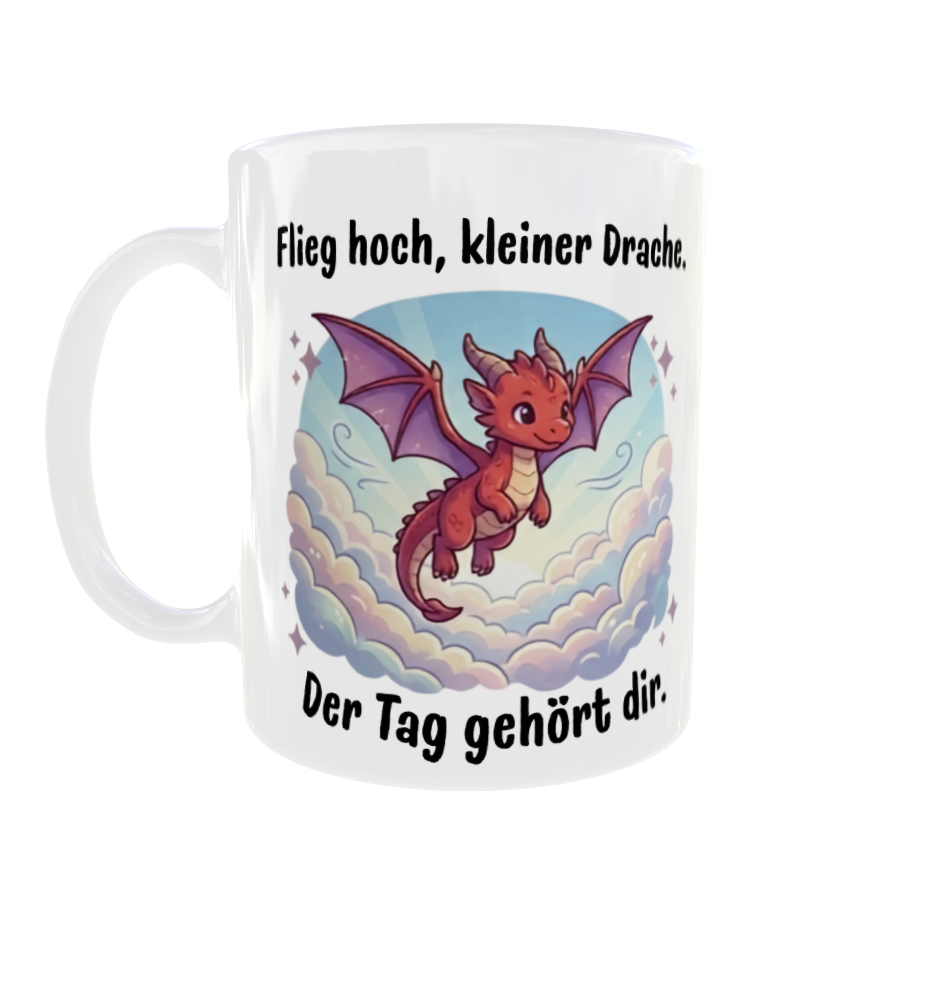 Flieg hoch, kleiner Drache. Der Tag gehört dir. – Drachen-Tasse